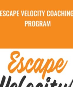 Escape Velocity Coaching Program - Kevin Rogers