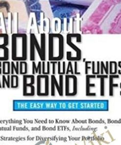 All About Bonds, Bond Mutual Funds & Bond ETFs – Esme Faerber