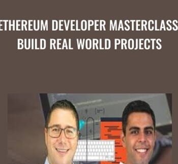 Ethereum Developer Masterclass: Build Real World Projects - Thomas Wiesner & Ravinder Deol