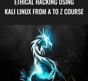Ethical Hacking Using Kali Linux From A To Z Course – Mohamed Atef