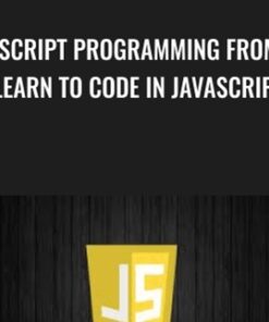 JavaScript Programming from A-Z Learn to Code in JavaScript - Euan - JavaScript Programming