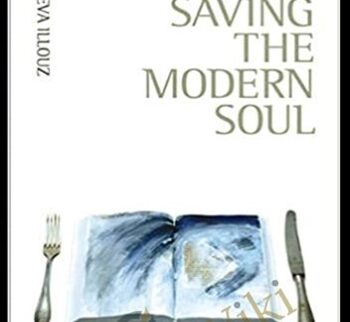 Saving The Modern Soul – Eva Illouz