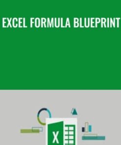 Excel Formula Blueprint - Dragos Stefanescu & Richard Korbut