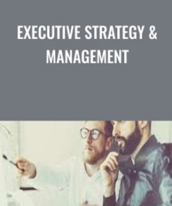 Executive Strategy & Management