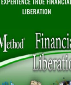 Experience True Financial Liberation