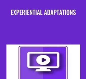 Experiential Adaptations – Jeff Zeig