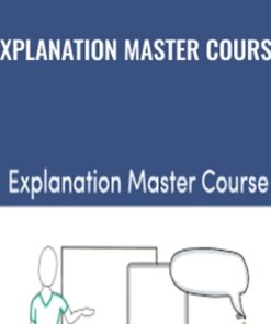 Explanation Master Course - Lee LeFever
