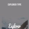 Explorer Type - Kaye Putnam
