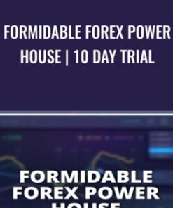 Formidable Forex Power House | 10 Day Trial
