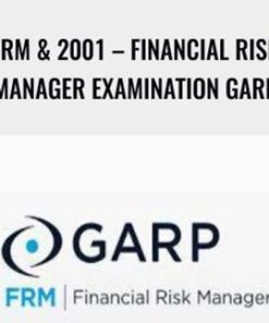 FRM & 2001 – Financial Risk Manager Examination GARP