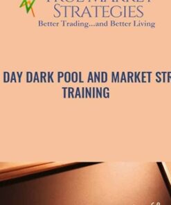 FULL 2 Day Dark Pool and Market Strategy Training
