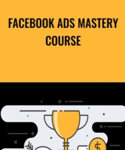 Facebook Ads Mastery Course - Sain Ali