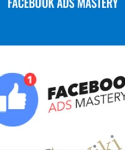 Facebook Ads Mastery – Entrepreneur Alliance