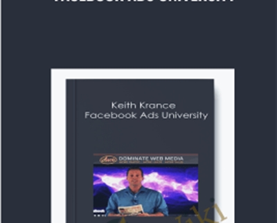 Facebook Ads University – Keith Krance