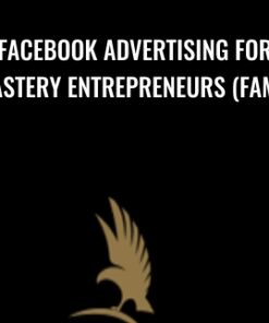 Facebook Advertising For Mastery Entrepreneurs (FAME) - Masters Media