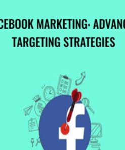 Facebook Marketing: Advanced Targeting Strategies - Sandor Kiss