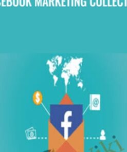 Facebook Marketing Collection - Sandor Kiss, Patrick Dermak