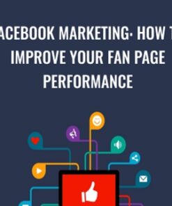 Facebook Marketing: How To Improve Your Fan Page Performance - Sandor Kiss