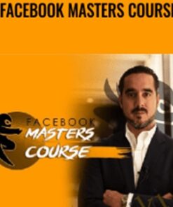 Facebook Masters Course – Manuel Suarez & Ben Cummings