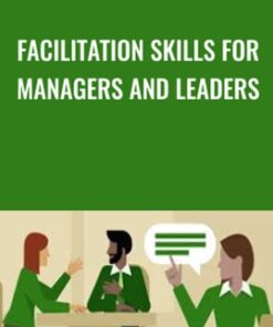 Facilitation Skills for Managers and Leaders - Prakash Raman