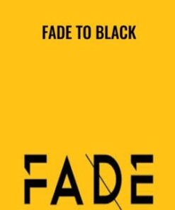 Fade To Black - Joey Xoto