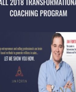 Fall 2018 Transformational Coaching Program by Jim Fortin