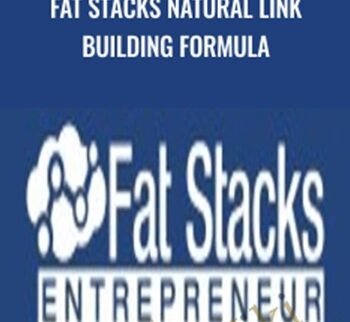 Fat Stacks Natural Link Building Formula – Jon Dykstra