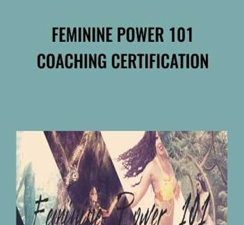 Feminine Power 101 Coaching Certification – Gabrielle Zalina