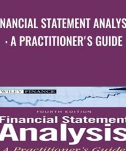 Financial Statement Analysis: A Practitioner's Guide - Martin Fridson & Fernando Alvarez