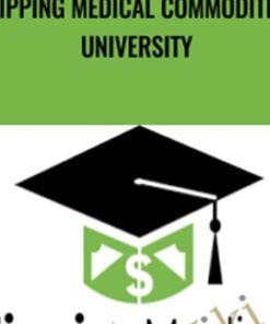 Flipping Medical Commodities University - Flipping Medical
