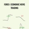 Forex: Economic News Trading - Dusan Arsenovic