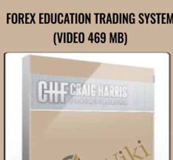 Forex Education Trading System (Video 469 MB) - Craig Harris