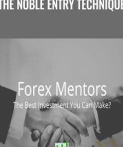 Forex Mentor - The Noble Entry Technique