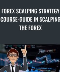 Forex Scalping Strategy Course-Guide in Scalping the Forex - Thomas Boleto