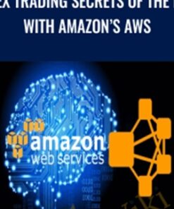 Forex Trading Secrets of the Pros With Amazon’s AWS