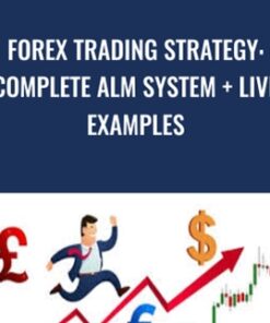 Forex Trading Strategy: Complete ALM System + Live Examples - Federico Sellitti