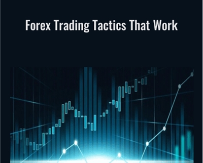 Forex Trading Tactics That Work