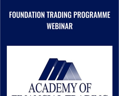 Foundation Trading Programme Webinar - Academy of Financial Trading