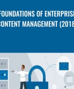 Foundations of Enterprise Content Management (2018) - Phil Gold