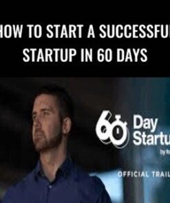 How To Start A Successful Startup In 60 Days – Foundr