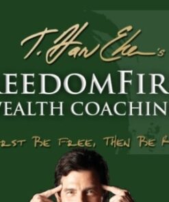 FreedomFirst Wealth Coaching - Harv Eker
