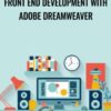 Front End Development with Adobe Dreamweaver
