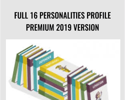 Full 16 Personalities Profile Premium 2019 version