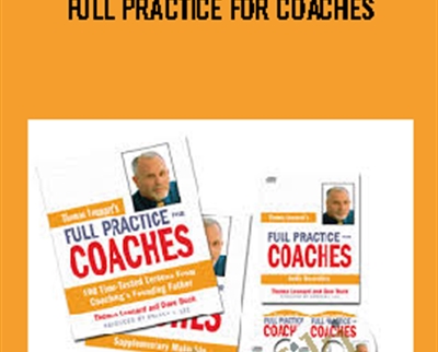 Full Practice For Coaches – Thomas Leonard & Dave Buck