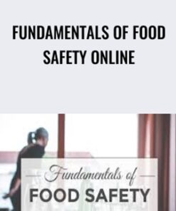 Fundamentals of Food Safety ONLINE - Susan Watson