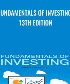 Fundamentals of Investing, 13th Edition - Scott B. Smart