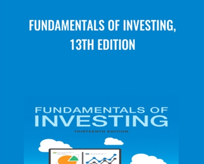Fundamentals of Investing, 13th Edition - Scott B. Smart
