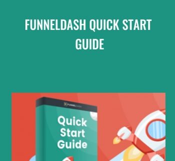 FunnelDash Quick Start Guide – John Shea