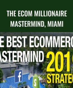 The Ecom Millionaire Mastermind, Miami – Gabriel Beltran