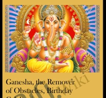 Ganesha, The Remover Of Obstacles, Birthday Celebration